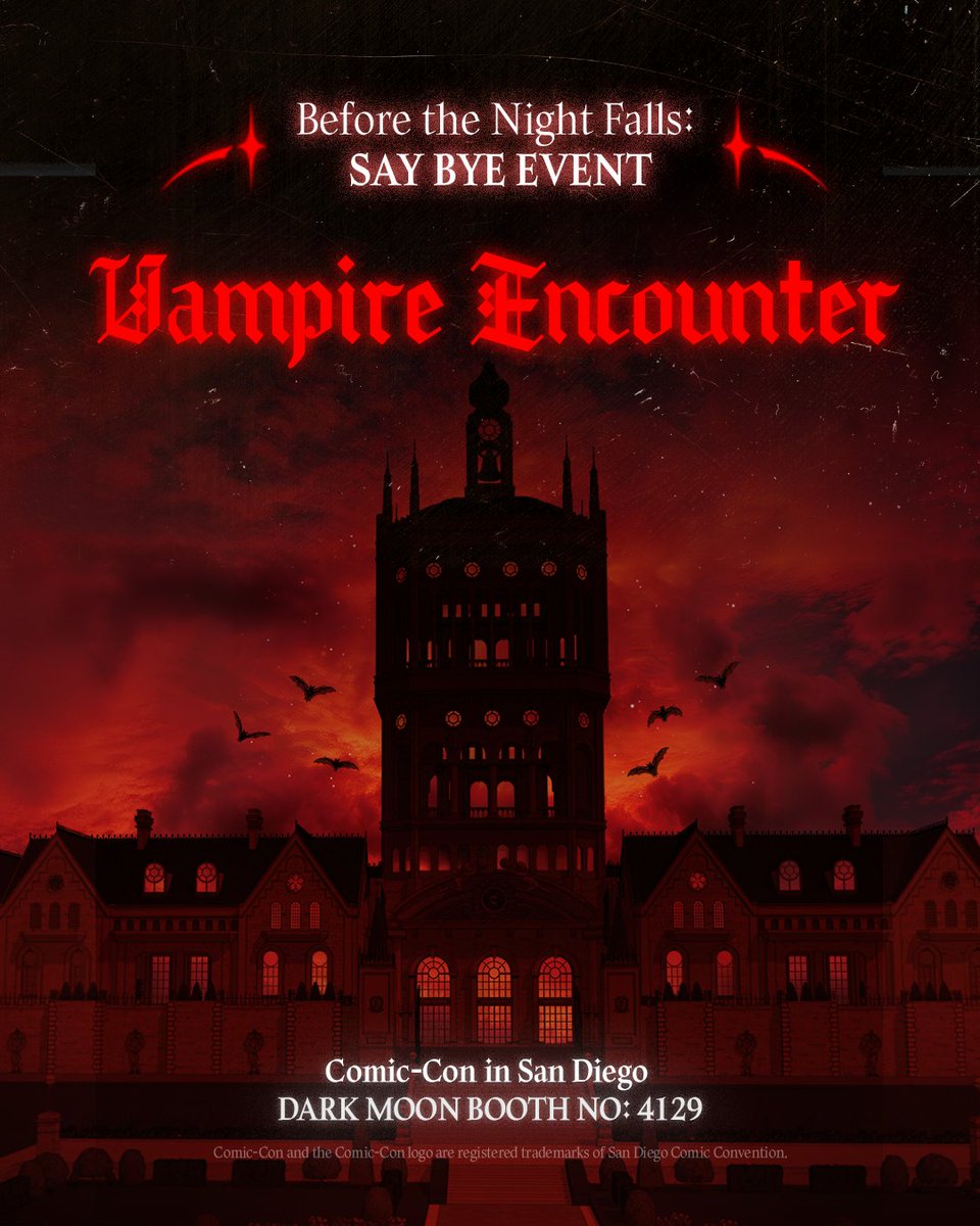 DARKMOON_VAMPS's tweet photo. VAMPIRE ENCOUNTER🦇 ݁ ˖ִ ࣪
   
Meet ENHYPEN for a special "SAY BYE EVENT" at San Diego Comic-Con!
    
📍DARK MOON Booth NO.4129
📅Friday, July 24 | 15:00-15:40 (*PDT)
🎁Exclusive Signed Poster Giveaway
※ Admission is strictly limited to 150 raffle winners only.
   
Secure your fated encounter via the link below!
🩸 https://t.co/pTuNQ2bNWq
  
📋 Log in > Submit your application via the "EXCLUSIVES PORTAL" tab.
⚠️ The portal is visible only to valid SDCC badge holders.
   
#다크문 #DARKMOON #黒の月 #ダクムン
#ENHYPEN #SDCC #SDCC2026