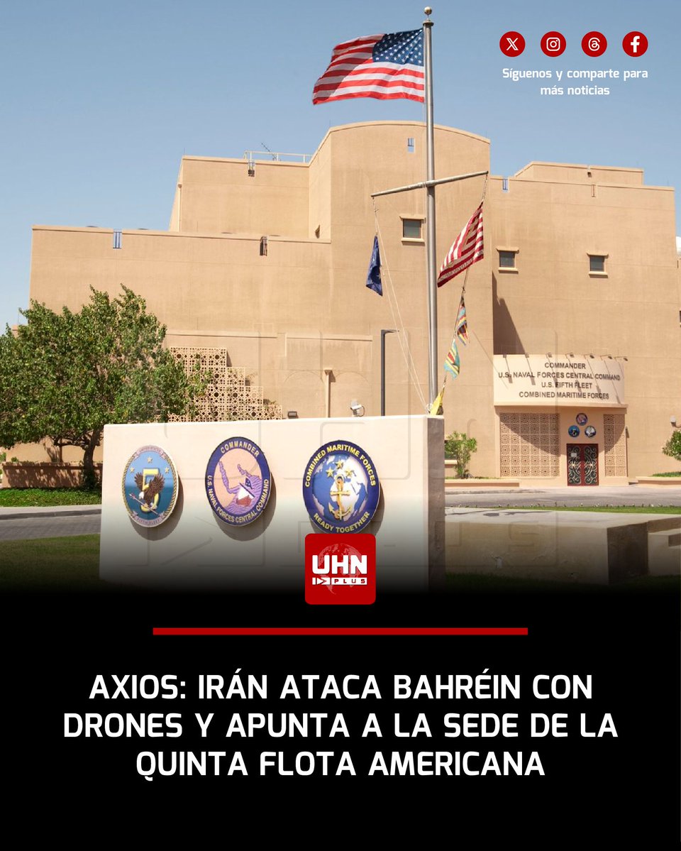 UHN_Plus's tweet photo. 🇮🇷🇧🇭🇺🇸‼️ | LO ÚLTIMO — Irán lanzó drones contra Bahréin, según confirmó a Axios el periodista Barak Ravid citando un funcionario estadounidense; los primeros reportes señalan que el objetivo es la sede de la Quinta Flota de Estados Unidos en el país del Golfo, en represalia por los ataques americanos contra infraestructura militar en el sur de Irán.