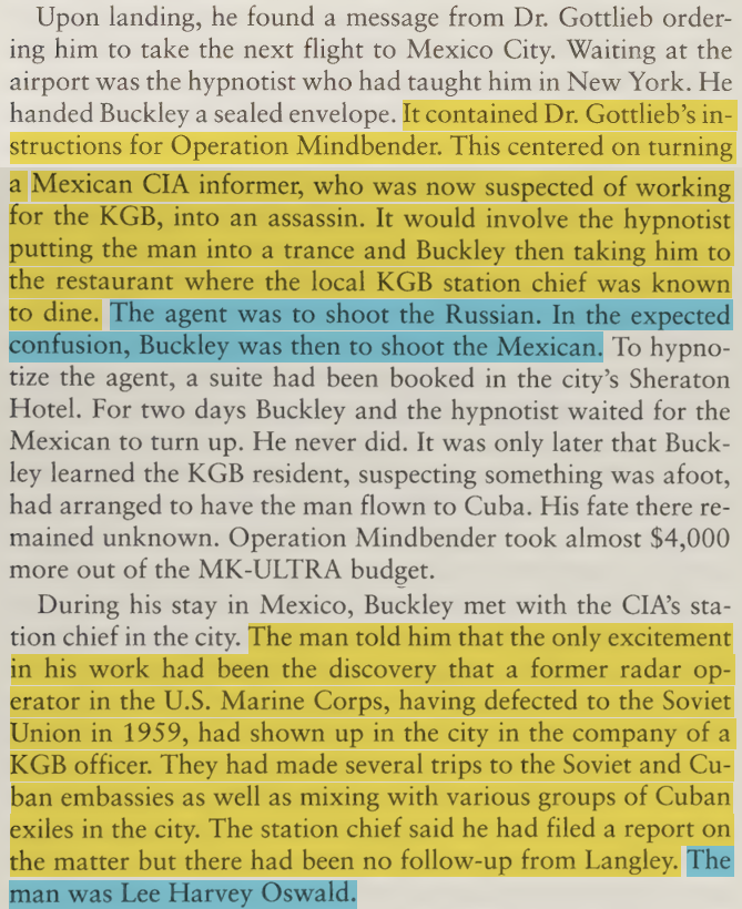toxictiramisu's tweet photo. Operation Mindbender was an MKULTRA project in Mexico City, run by William Buckley, designed to hypnotize a double agent into becoming an assassin. The target never arrived. That same week, Buckley was told another American was in Mexico City, and his name was Lee Harvey Oswald. https://t.co/0BiSw4ym7y