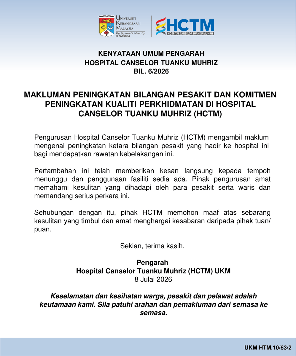 hctm_ukm's tweet photo. Kenyataan Umum Pengarah Hospital Canselor Tuanku Muhriz Bil.6/2026 berhubung dengan Makluman Peningkatan Bilangan Pesakit dan Komitmen Peningkatan Kualiti Perkhidmatan di Hospital Canselor Tuanku Muhriz (HCTM).

#HCTM #UKM #CekapPantasMesra https://t.co/sNZDvlApey