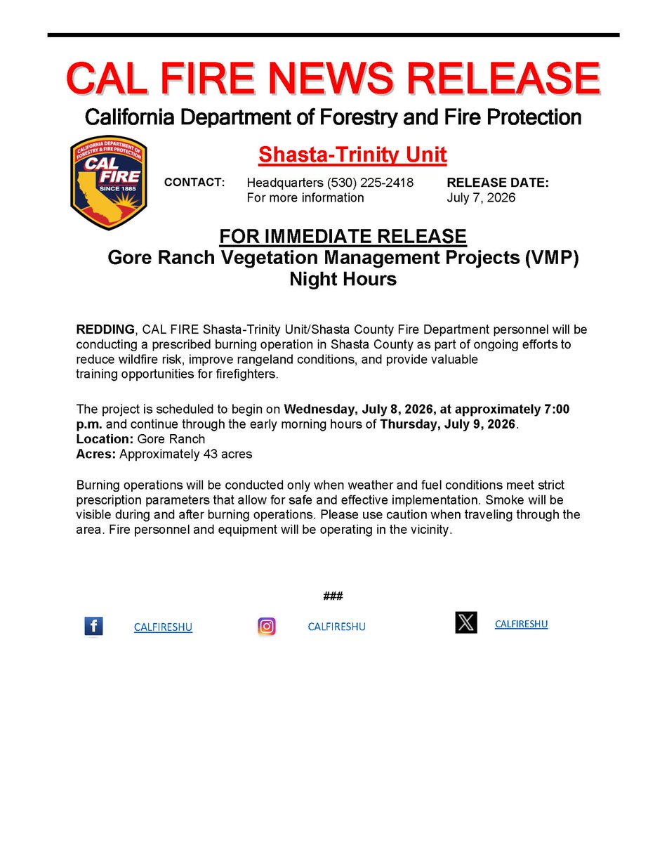 CALFIRESHU's tweet photo. REDDING, CAL FIRE Shasta-Trinity Unit/Shasta County Fire Department personnel will be
conducting a prescribed burning operation. 
The project is scheduled to begin on Wednesday, July 8, 2026, at approximately 7:00 https://t.co/1X16Kbmu07