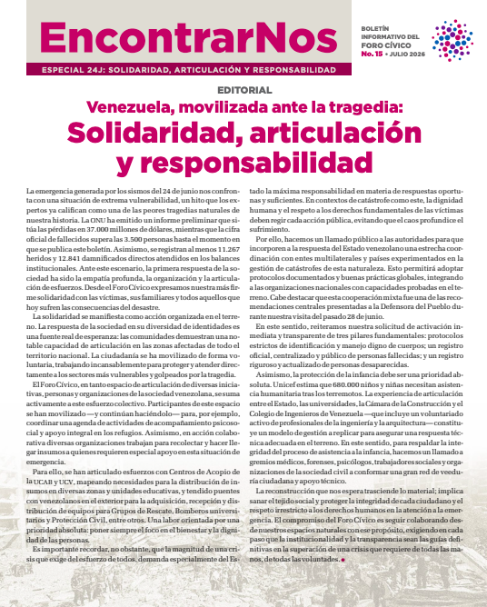 ForoCivicoVzla's tweet photo. #7julio Invitamos a conocer la edición No. 15 de #EncontrarNos, un número especial dedicado a las distintas perspectivas sobre los efectos y desafíos del doblete sísmico del 24J: esa solidaridad que se manifiesta "como acción organizada en el terreno". 
https://t.co/kgm4r3tCql https://t.co/LAIN7RUIYY
