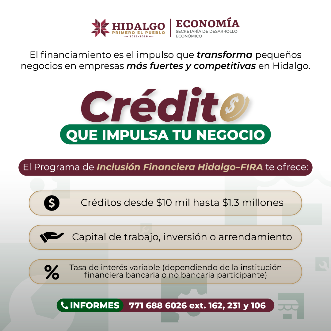 FORO21__'s tweet photo. ¿Buscas un   crédito para tu pequeña o micro empresa? 💸
 
  ¡El programa Inclusión Financiera Hidalgo–FIRA es para ti!
  Obtén el financiamiento que necesitas con el respaldo de la Sedeco Hidalgo.
  Consulta los requisitos en:
 https://t.co/MCJgAfbPtP
 
  Asesoría personalizada:
 📞 771 688 6026 ext. 106, 162 y 231
