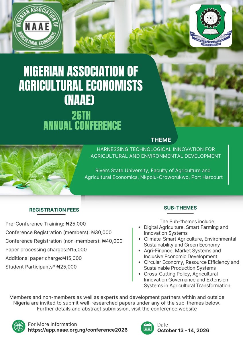 naaenational's tweet photo. RSU 2026

Join us at the 26th Annual National Conference of the Nigerian Association of Agricultural Economists (NAAE) this October at Rivers State University.

Register on https://t.co/Gmzg6rRVGu

#NAAE2026 #AgriculturalEconomics #FoodSecurity #Nigeria #RSU https://t.co/Nj6HrGKtUC
