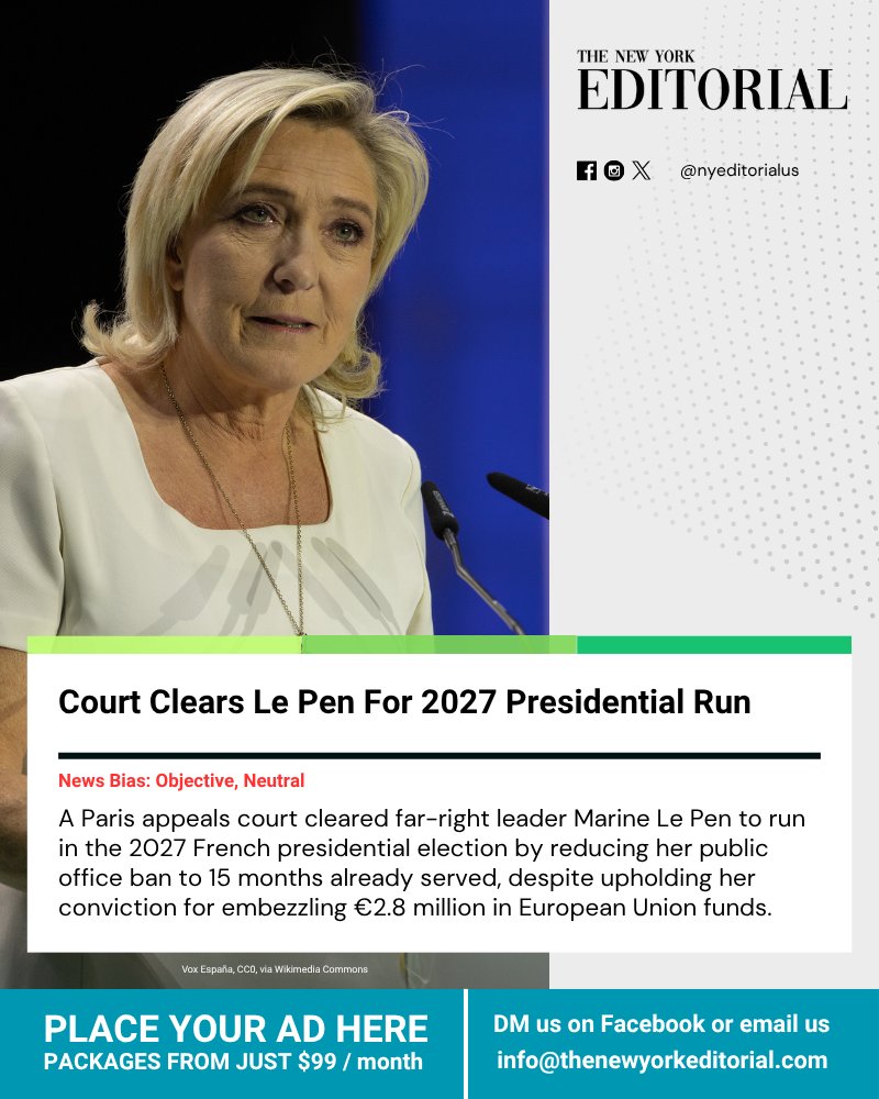 nyeditorialus's tweet photo. Paris appeals court clears Marine Le Pen for 2027 presidential run, reducing her public office ban to time served. She declared her candidacy and will appeal the remaining sentence.
Read more on our Website.
#LePen2027 #France #FrenchElection https://t.co/u1JO7iIrM8