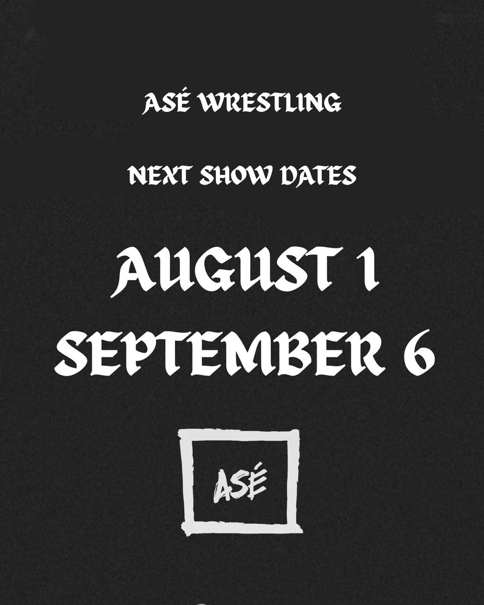 ASEWrestling's tweet photo. . @asewrestling returns August 1st and September 6.

More info soon. 

#aséwrestling https://t.co/WHGsem95Wn