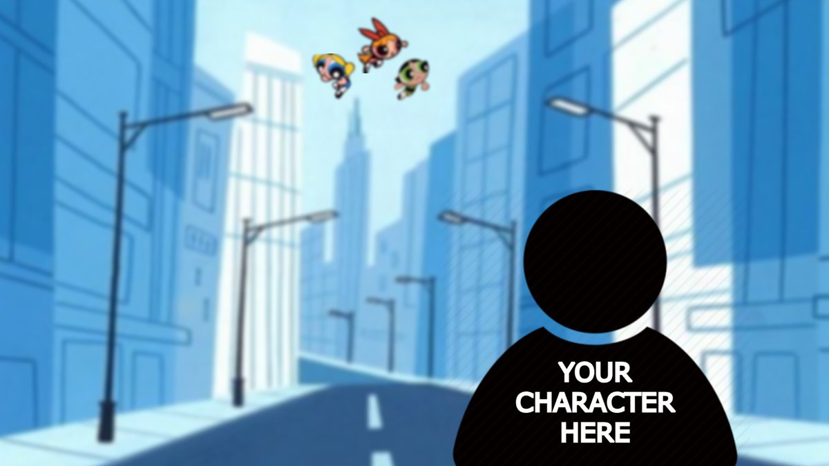 Ultr4SuprPow3rs's tweet photo. [INTERACTION BAIT]

["The City... of Townsville! Ah, yes, another perfectly normal day in a perfectly average city... and it seems the Powerpuff Girls are on patrol! But what's this? It seems they've found something - or rather, someONE new, on the streets below..."] https://t.co/6BdKAWYiFS