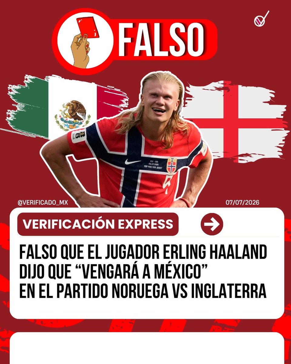 verificado_mx's tweet photo. ⚡️#VerificadoExpress | Falso que el jugador noruego Erling #Haaland dijo que "vengaría a México" en el partido que disputará contra Inglaterra en los cuartos de final de la Copa Mundial FIFA 2026 ⚽️
#TeConvieneSaberMás #Haaland #FactCheck #México #FIFA https://t.co/8lMDVWiIkO