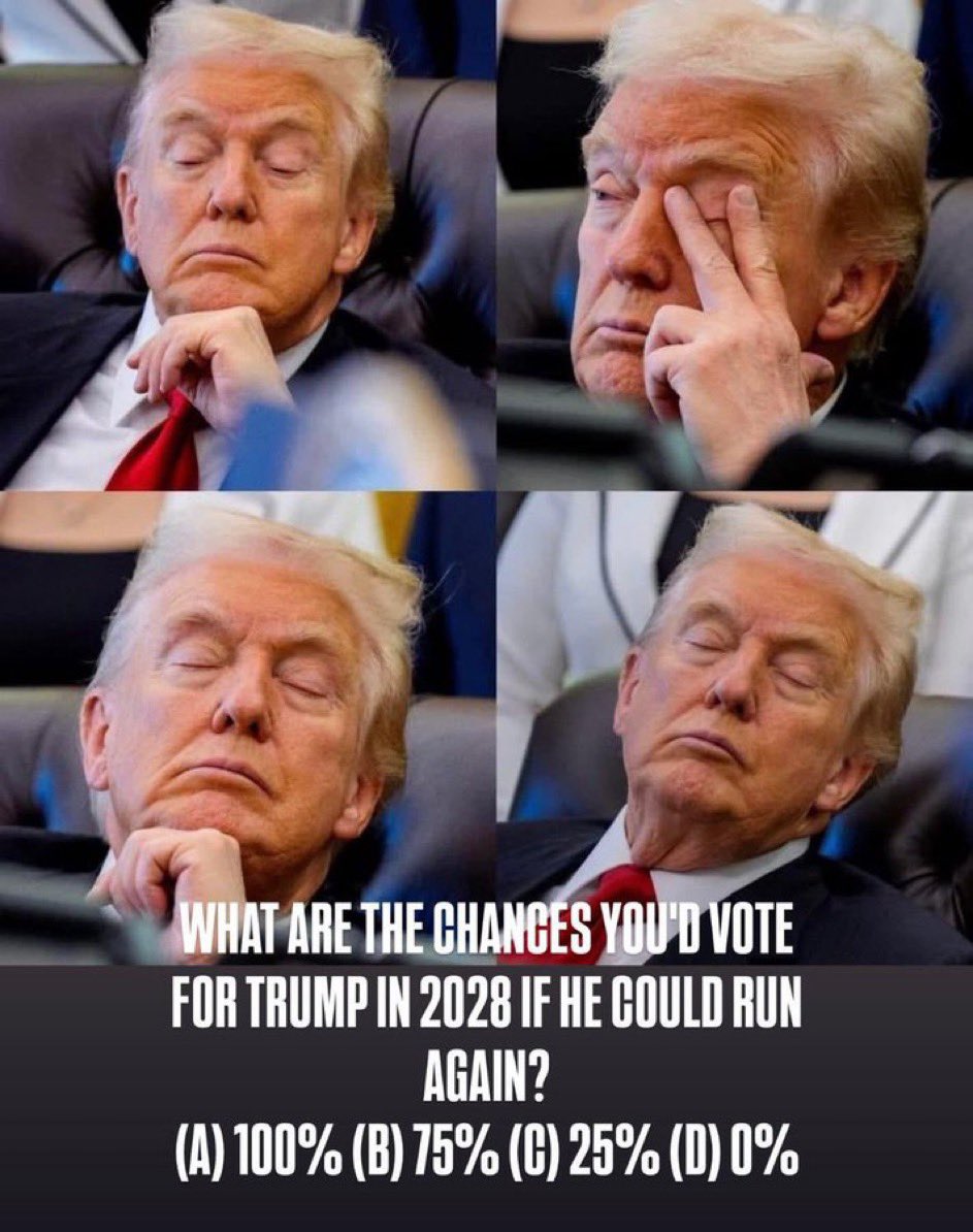 MAGADONALD11's tweet photo. 🚨2028 POLL:

If Trump could run again, would he get your vote?

A) Absolutely (100%)
B) Probably (75%)
C) Not sure (25%)
D) Definitely not (0%)

One letter only.

W.H.G https://t.co/xd35LRAIrl
