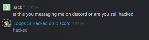 loopscatfaec's tweet photo. @discord_support @discord_support My account was hijacked and is still actively being used to try and hijack other accounts. Is this not a priority? https://t.co/WLUuoAUEAf