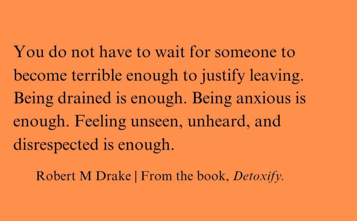 Book_therapy223's tweet photo. Being drained is reason enough to leave. https://t.co/XFMydZnnCv