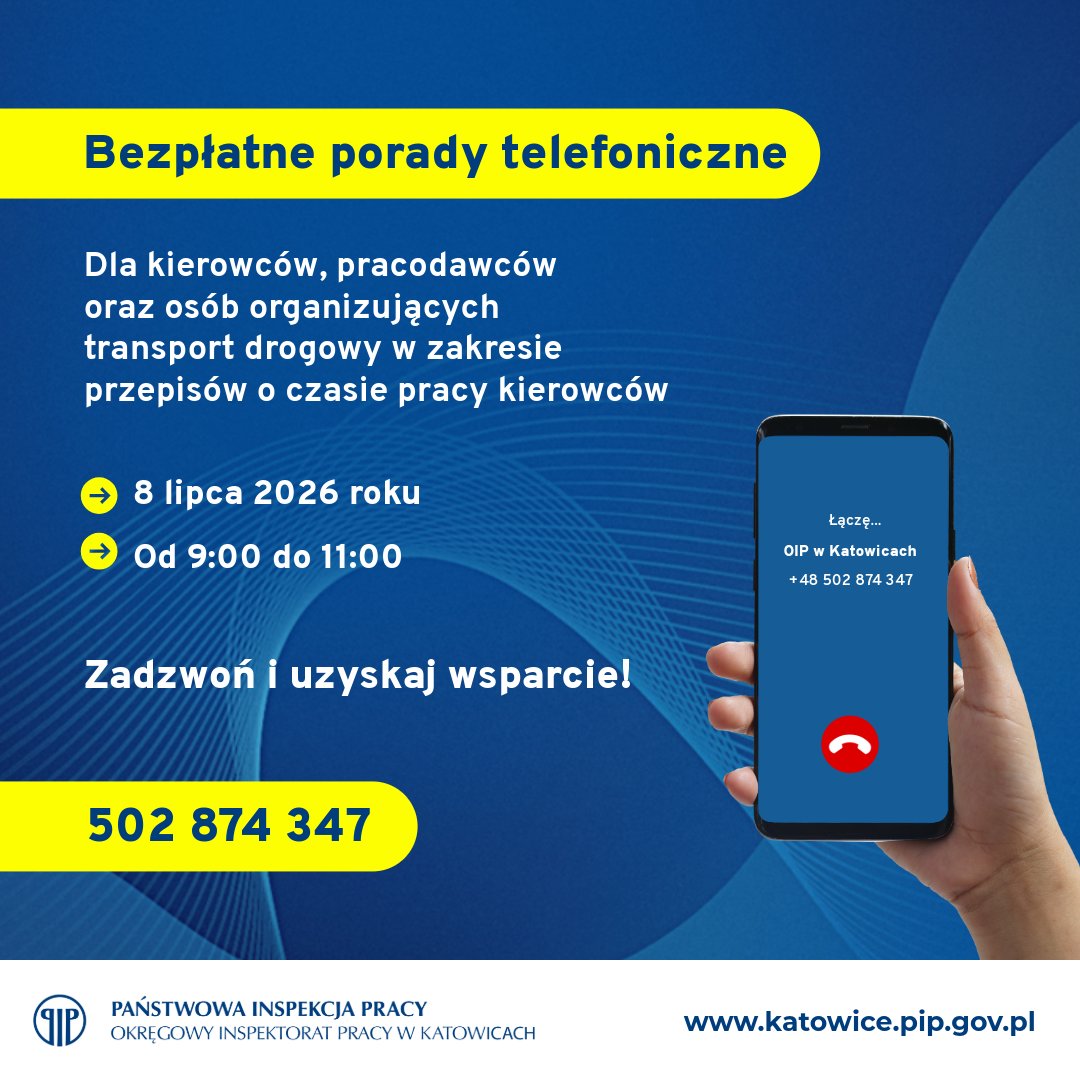 oip_katowice's tweet photo. 📞 Porady telefoniczne – czas pracy kierowców 🚛

Zapraszamy do skorzystania z telefonicznego dyżuru poświęconego zagadnieniom związanym z czasem pracy kierowców 👨‍⚖️

🕘 9:00–11:00 (dzisiaj)
 📱tel. 502 874 347

#PIPKatowice #PoradyPIP #CzasPracyKierowców #TransportDrogowy https://t.co/YDikwW95T5