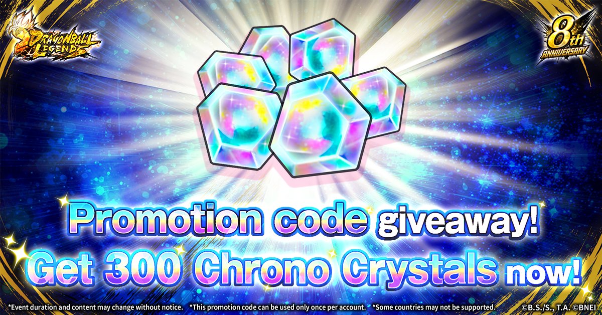 DB_Legends's tweet photo. [Chrono Crystal Gift!]

You can get 300 CCs for free!
A promotion code for the Web Store is now available!

If you haven't claimed them yet, go to the Web Store and use "STAGE8TH3632" to get Chrono Crystals!

Expires: 7/20 06:00 (UTC) (Sched.)

#UnpredictableDBL8th
