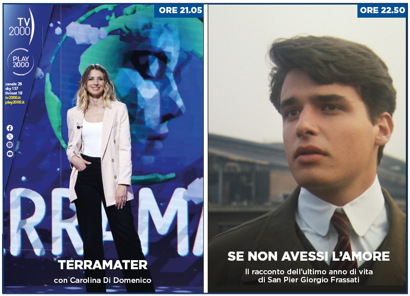 TV2000it's tweet photo. Appuntamenti su #Tv2000 #8luglio
🔸ore 21.05 Terramater con Carolina Di Domenico
🔸ore 22.50 "Se non avessi l'amore", il racconto dell'ultimo anno di vita di San Pier Giorgio Frassati

#guidatv #film #intrattenimento #storieitaliane #biopic #informazione #cinema https://t.co/TGmQaV3yq6