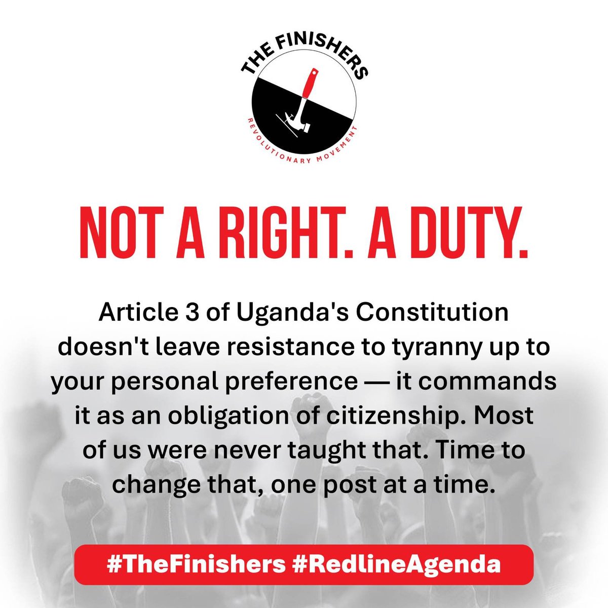 TheFinishers01's tweet photo. Article 3 of Uganda's Constitution doesn't leave resistance to tyranny up to you. It commands it.
Not a right you can sit out. A duty the law already assigned you — whether anyone ever told you or not.
Read it for yourself. Link in bio.
#TheFinishers #RedlineAgenda https://t.co/FTZ0RD0Bi0
