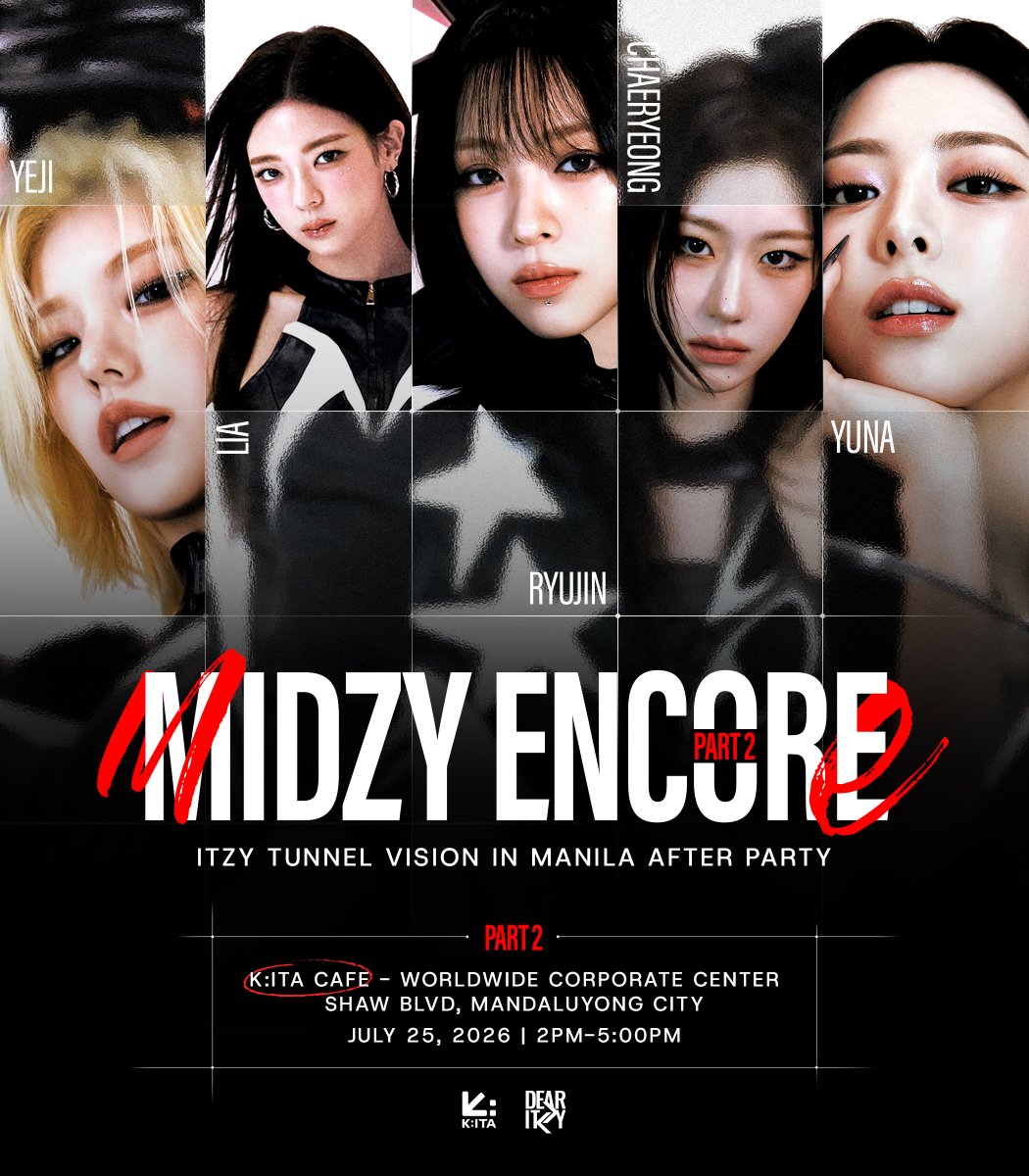 dearitzyPH's tweet photo. #MidzyEncore2026 | PART 2
#ITZY_TUNNELVISION_MANILA AFTER PARTY

Join us as we relive the unforgettable moments from #ITZY_TUNNELVISION and celebrate Lia's birthday together! ❤️

📍 @kita_cafe_ph  - Mandaluyong City
July 25 (SAT) 2:00PM - 5:00PM

#DearITZYEvents #ITZY_WORLD_TOUR https://t.co/juSsXU4cUP