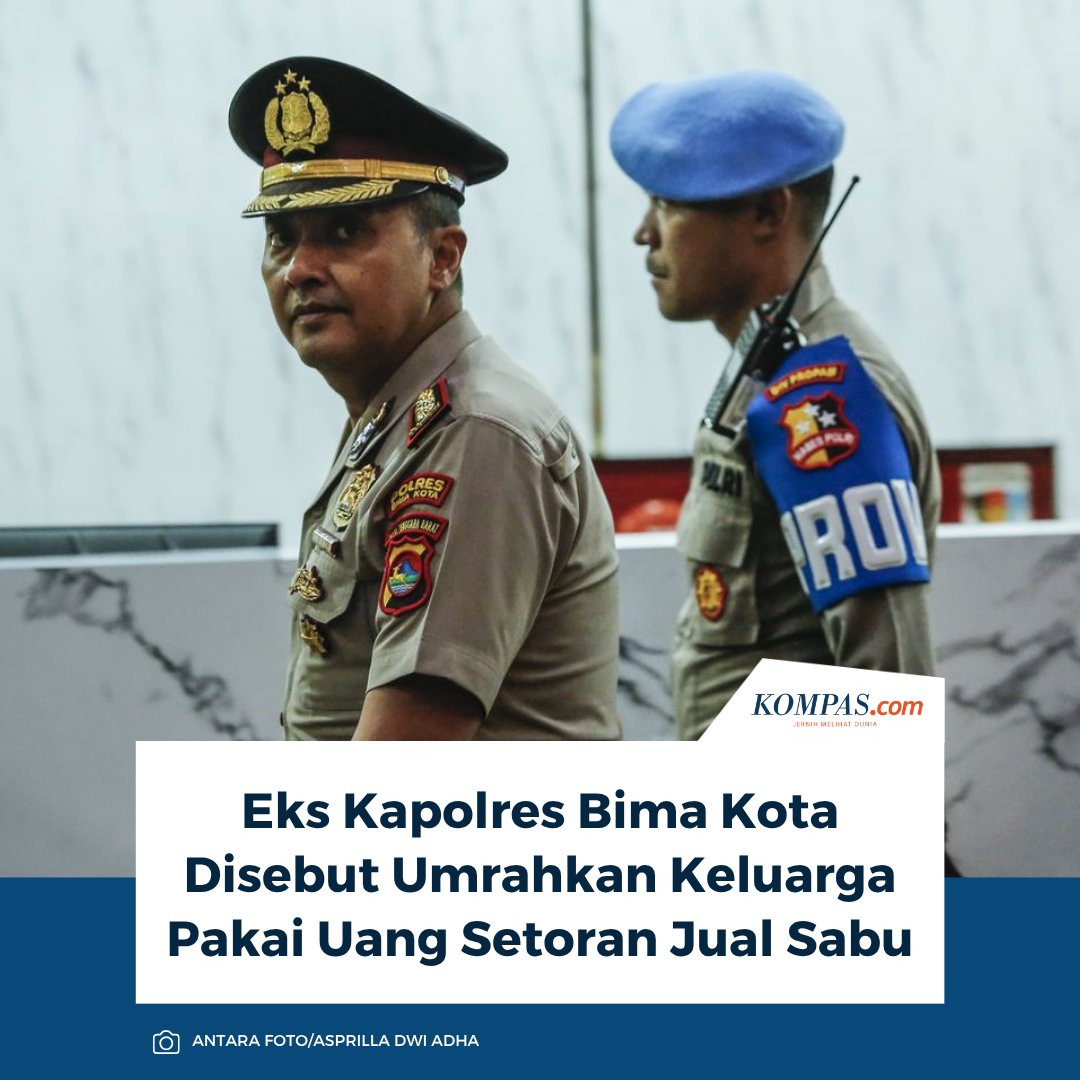 kompascom's tweet photo. Baca di sini: https://t.co/AnJSwU9AnL

Eks Kapolres Bima Kota, Didik Putra Kuncoro disebut memberangkatkan keluarga untuk ibadah umrah menggunakan uang setoran hasil penjualan narkoba jenis sabu dari jaringan bandar Koko Erwin alias Erwin Iskandar.

~KQ #eksKapolresBimaKota #Sabu