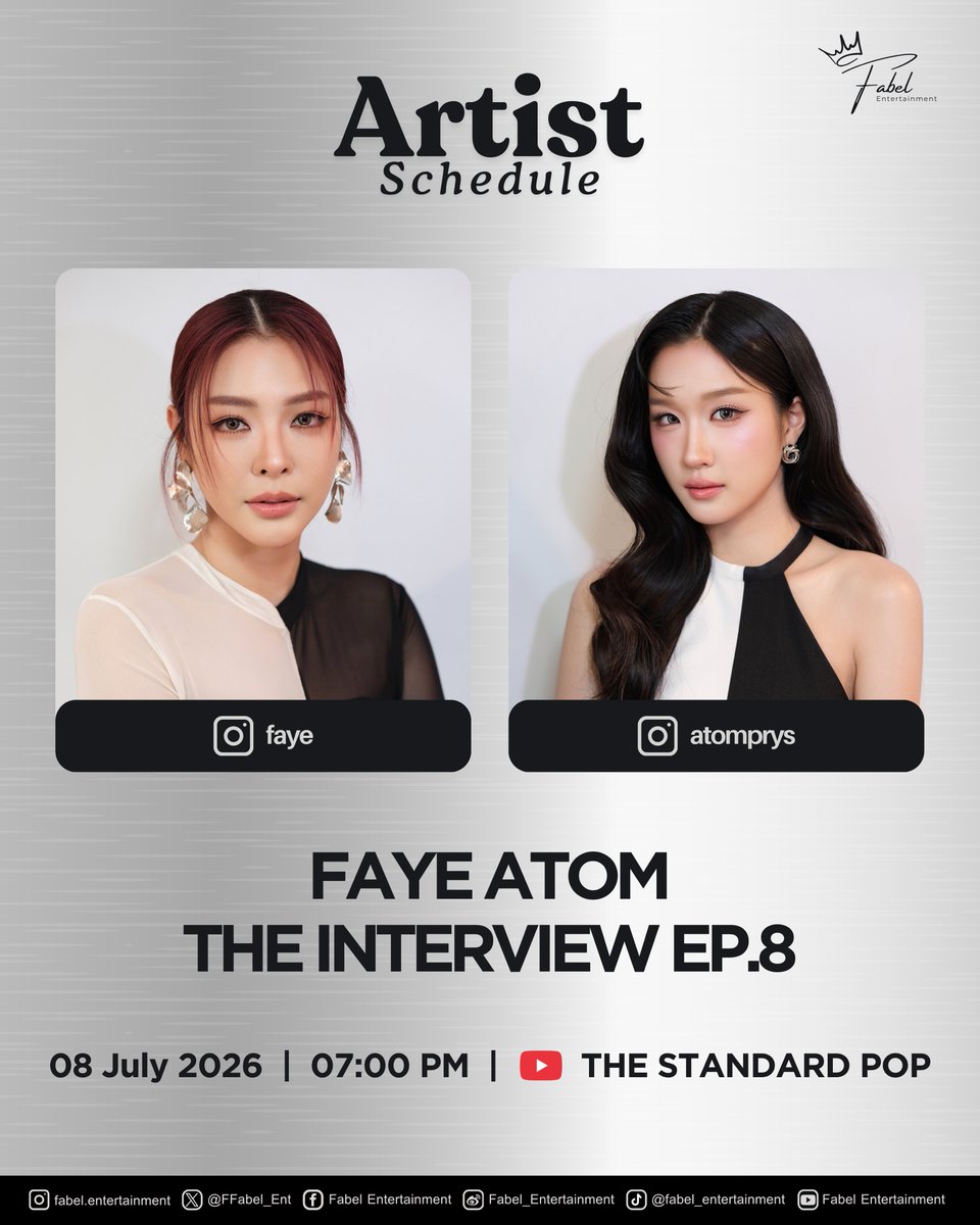 FFabel_Ent's tweet photo. “ FAYE ATOM x THE INTERVIEW EP.8 ”

🗓️ 08.07.2026
⏰ 7:00 PM (UTC+7)
📍 YouTube : THE STANDARD POP

📉 Hashtag: #.THEINTERVIEWxFAYEATOM

#FayeAtom #FayePeraya #AtomPariya
#FabelEntertainment https://t.co/4cgbwvgnId