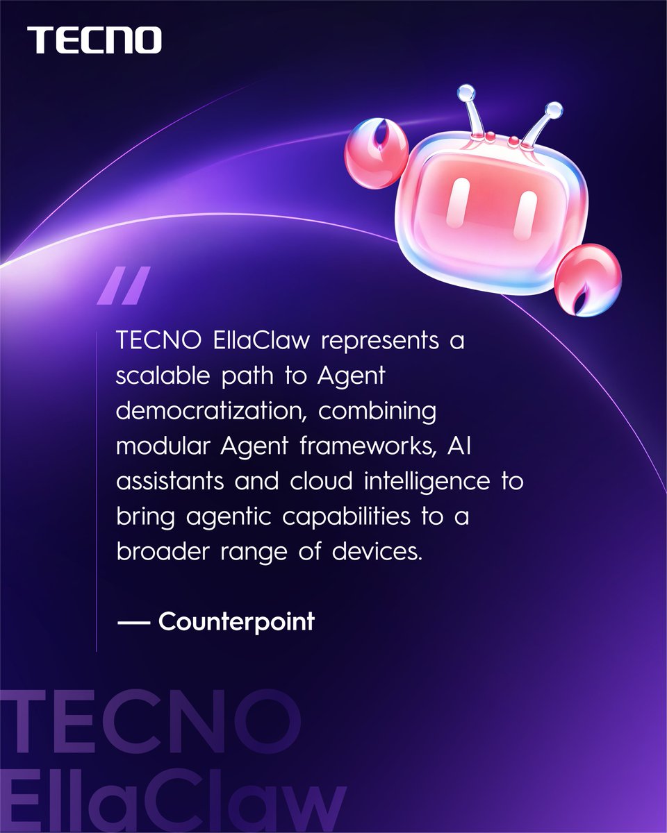 tecnomobile's tweet photo. Smartphones are entering the Agent era — and Counterpoint Research sees TECNO EllaClaw leading the way of practical agentic AI for everyday users. 🚀 Full article is here👇 https://t.co/IZBtO6q0Fo  #TECNO #EllaClaw #TECNOAI https://t.co/M5IpBJVRgA