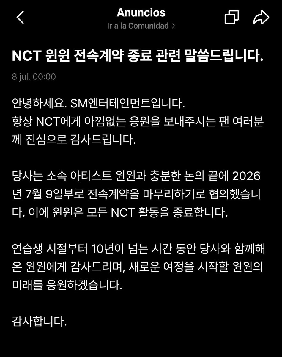 wayvmxbase's tweet photo. ACTUALIZACIÓN OFICIAL EN WEVERSE.

Anuncio sobre la finalización del contrato exclusivo de Winwin con NCT

Hola. Somos SM Entertainment.

Queremos expresar nuestro más sincero agradecimiento a todos los fans que siempre han brindado un apoyo incondicional a NCT.

Tras mantener conversaciones exhaustivas con nuestro artista Winwin, hemos acordado dar por finalizado su contrato exclusivo a partir del 9 de julio de 2026. En consecuencia, Winwin concluirá todas sus actividades como miembro de NCT.

Agradecemos sinceramente a Winwin por haber compartido con nosotros más de diez años, desde sus días como aprendiz, y le deseamos todo lo mejor en el nuevo camino que emprenderá.

Gracias.

https://t.co/yCeRWzOSk2
