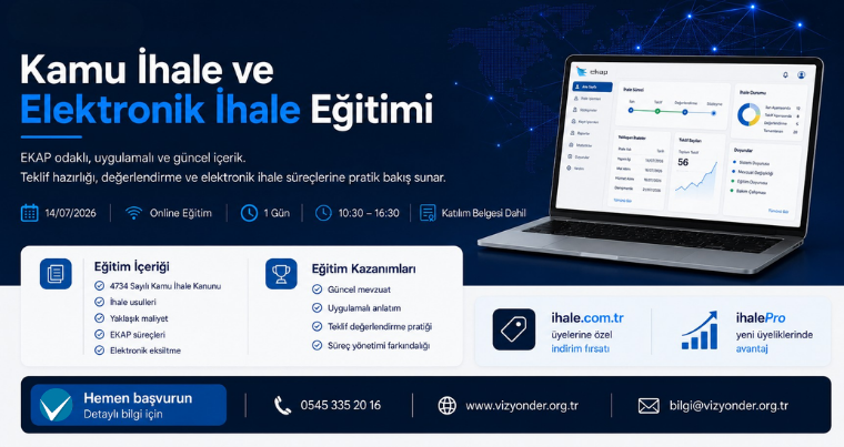vizyonder's tweet photo. Kamu ihale süreçlerinde doğru teklif, doğru belge ve doğru EKAP yönetimi fark yaratır. 14 Temmuz’da Online Kamu İhale ve Elektronik İhale Eğitimimize katılın; e-teklif ve mevzuata uyum süreçlerinizi güçlendirin. #EKAP #Kamuİhale #Vizyonder #VizyonderEğitimVeDanışmanlık https://t.co/6OHs7IFr6W