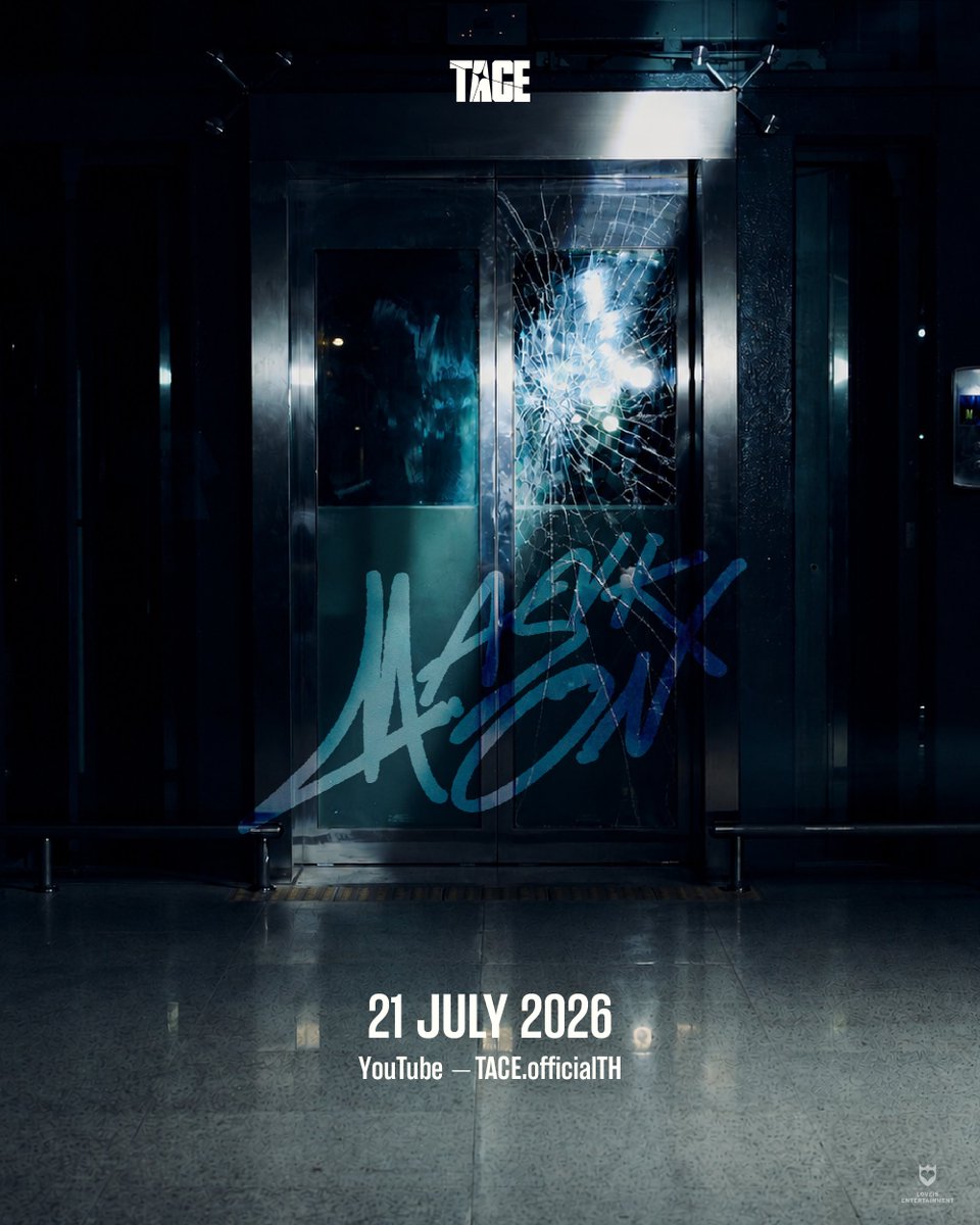 tace_officialth's tweet photo. The real TACE is coming.
TACE | DEBUT SINGLE
- 𝗠𝗔𝗦𝗞 𝗢𝗡 -
🗓️ OUT ON 2026.07.21
🎧 YouTube: TACE.officialTH
#MaskOn_TACE
#TACE
#LOVEiSENTERTAINMENT https://t.co/JbhhaM7b8W