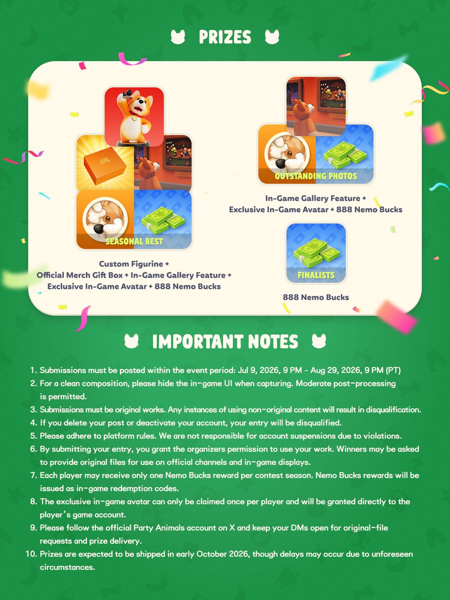 party_animals's tweet photo. 📸 Party Animals Photo Contest - Season 6 Starting Soon!

From Jul 9, 2026, 9:00 PM to Aug 29, 2026, 9:00 PM (PT), unleash your creativity and use the in-game Camera Mode to capture your best party moments — any theme is welcome!

Post them on X with hashtags #PartyAnimals #PAPhotoContestS6 for a chance to win custom prizes, an exclusive in-game avatar, and Nemo Bucks, get your work featured in the in-game Gallery, and also qualify for the year-end "PA Photo Awards 2026" along with previous winning entries, where they'll compete for annual honors!

For more details, check: https://t.co/jtBNavxb3d