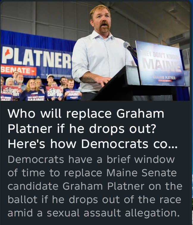 NathanFosterWA's tweet photo. Democrats are facing a rapidly closing window to replace Maine Senate candidate Graham Platner on the ballot amid a sexual assault allegation — if he decides to drop out: https://t.co/aOnAiuVWfn https://t.co/pcCTh48pyB