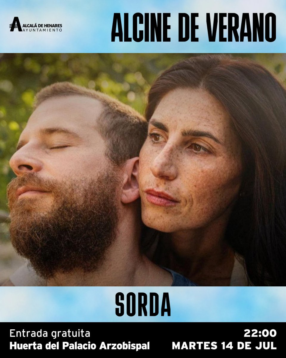 ALCINEFILMFEST's tweet photo. "Sorda" (Eva Libertad) — Miriam Garlo y Álvaro Cervantes. Premio del Público en Berlín y tres Goya.
📅 Mar 14 julio · 🕐 22h ·📍Huerta del Obispo · Gratis. Un drama sensorial que te llegará al corazón
#ALCINEdeVerano #AlcaládeHenares #Sorda https://t.co/gbcrXFvu1Q