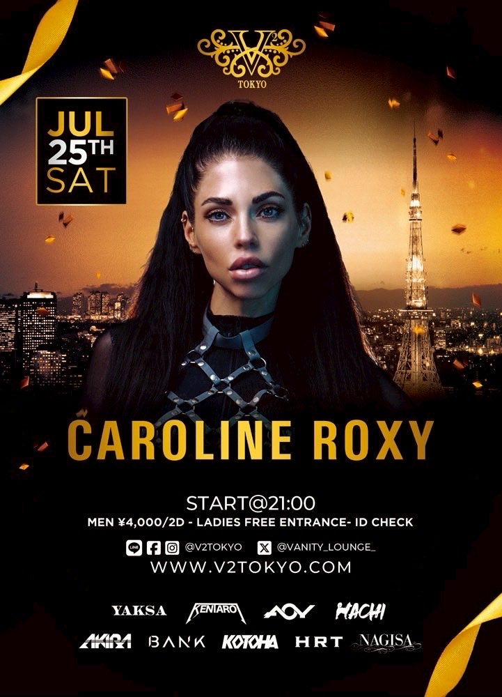 erryxxxx's tweet photo. 7.25(土)は六本木V2TOKYO @vanity_lounge_ 
にぜひお越しください‼︎

Armin van Buuren、Maddixとの楽曲でもフィーチャリングボーカルを務める Caroline Roxy がスペシャルゲストとして登場🔥

同日2Fでは、MEDEEK presents TOKYO POP MONSTERも開催します。メインフロアとはまた違うテイストで、日本のポップカルチャーをクラブサウンドとしてお届けします。

ぜひ両フロアを行き来しながらお楽しみください！

Armin van Buuren, Maddix feat. Caroline Roxy @arminvanbuuren @Armada 
📀Mouth Go Lala