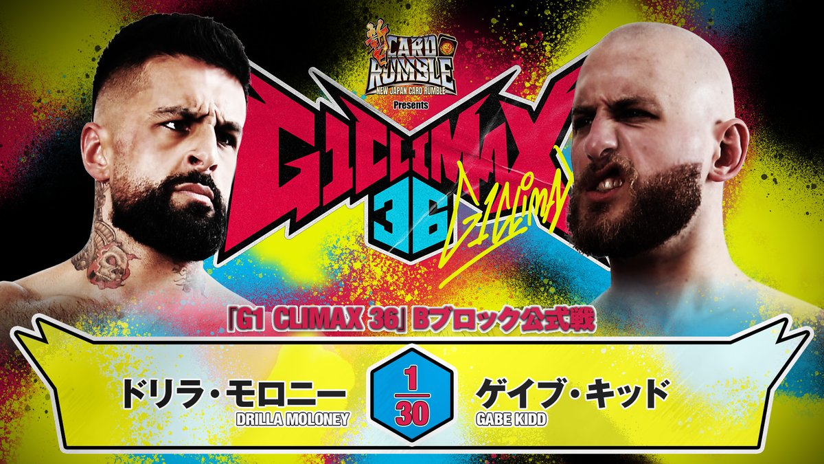 njpwglobal's tweet photo. NEXT!

July 18, #G1CLIMAX36 heads to Japan and A Block action in Sapporo! Plus Drilla Moloney vs Gabe Kidd for B Block!

LIVE in English on @njpwworld!

#njpw https://t.co/O8G60V9Hqq