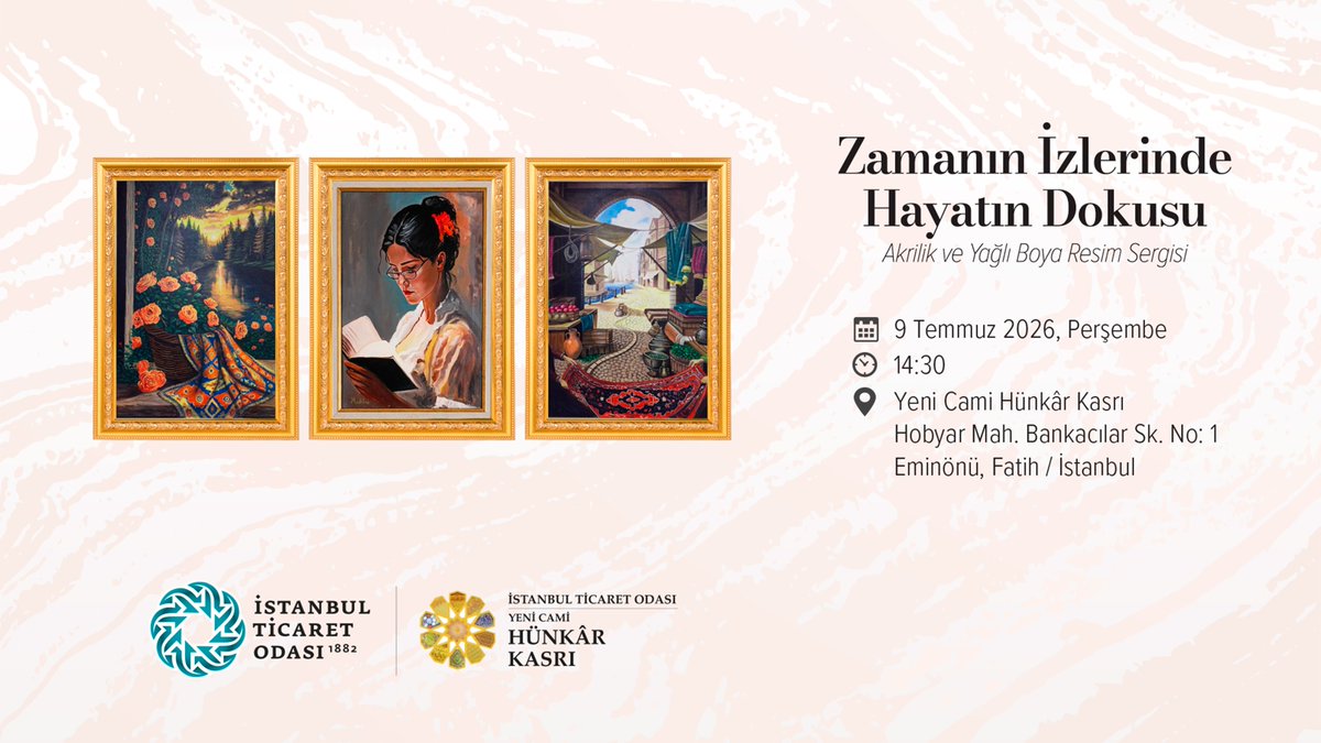 HunkarKasri's tweet photo. İstanbul Ticaret Odası Yeni Cami Hünkâr Kasrı, yarın yeni bir sergi ile kapılarını sanatseverlere açıyor.

Mediha Karaca’nın eserlerinden oluşan “Zamanın İzlerinde Hayatın Dokusu” isimli resim sergimizin açılışına sizleri de bekliyoruz.

@itokurumsal https://t.co/q5U6lKUArX