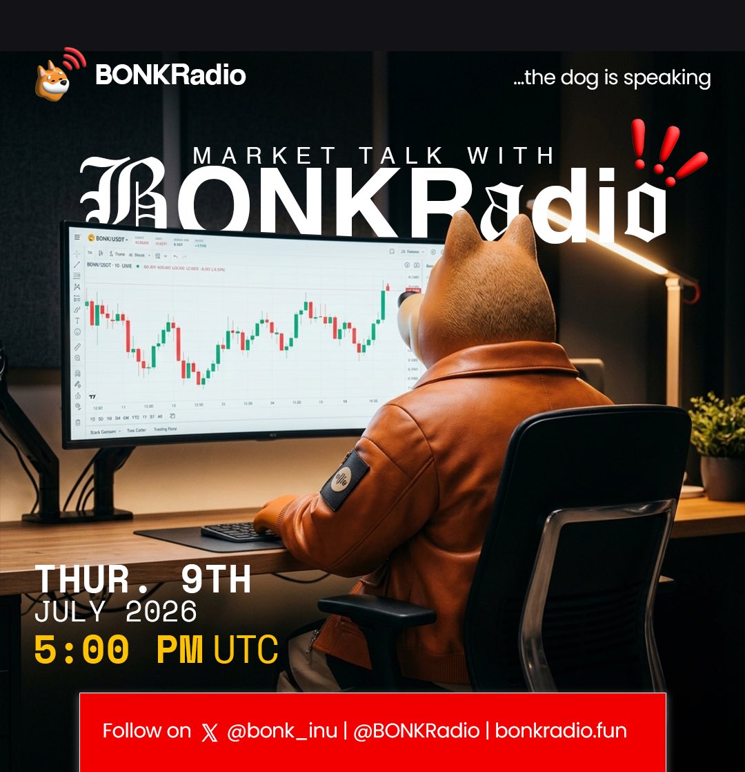 BONKRadio's tweet photo. Hey, don’t forget to join us this week for Market Talk 📈

We’ll be breaking down everything trending across Web3.

Pull up, share your thoughts, and join the conversation.

Set your reminder 👇

https://t.co/eR0fxwbPAs https://t.co/Kst4mVK9GV
