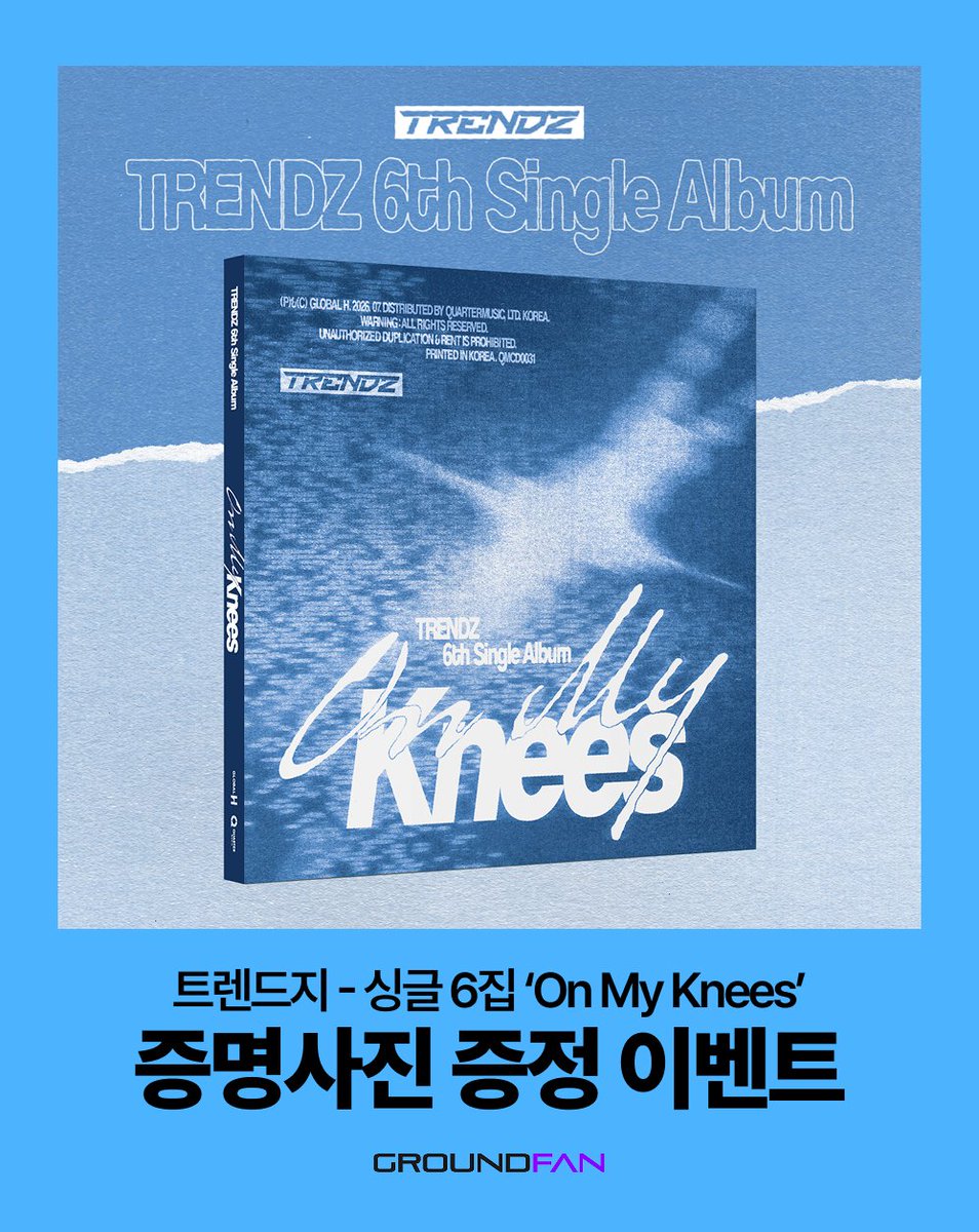 GroundFankr's tweet photo. 💙 TRENDZ 6th Single Album 스페셜 기프트 이벤트 💙

📅 판매 기간: ~ 8월 7일(금) 오후 11:59 (KST)

🎁 앨범 구매 시 증명사진 7종 중 랜덤 2종을 증정합니다.

✨ 앨범 7장 이상 구매 시 모든 멤버의 증명사진 세트를 증정합니다!

🔗 https://t.co/6GjHBH4Zue

#TRENDZ #트렌드지 #OnMyKnee https://t.co/QgHapkObBP