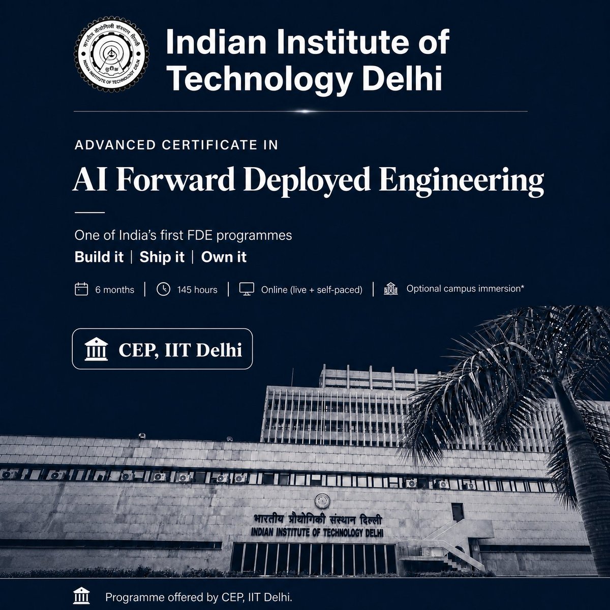 iitdelhi's tweet photo. "Advanced Certificate in AI Forward Deployed Engineering" by the Continuing Education Programme (CEP), #IITDelhi. 

Find more details here: https://t.co/ZM5BOyG8JO

Apply Now Link: https://t.co/kSJLHwxKGT

Last Date to Apply: 15th October 2026 https://t.co/fC0hxTVcLF