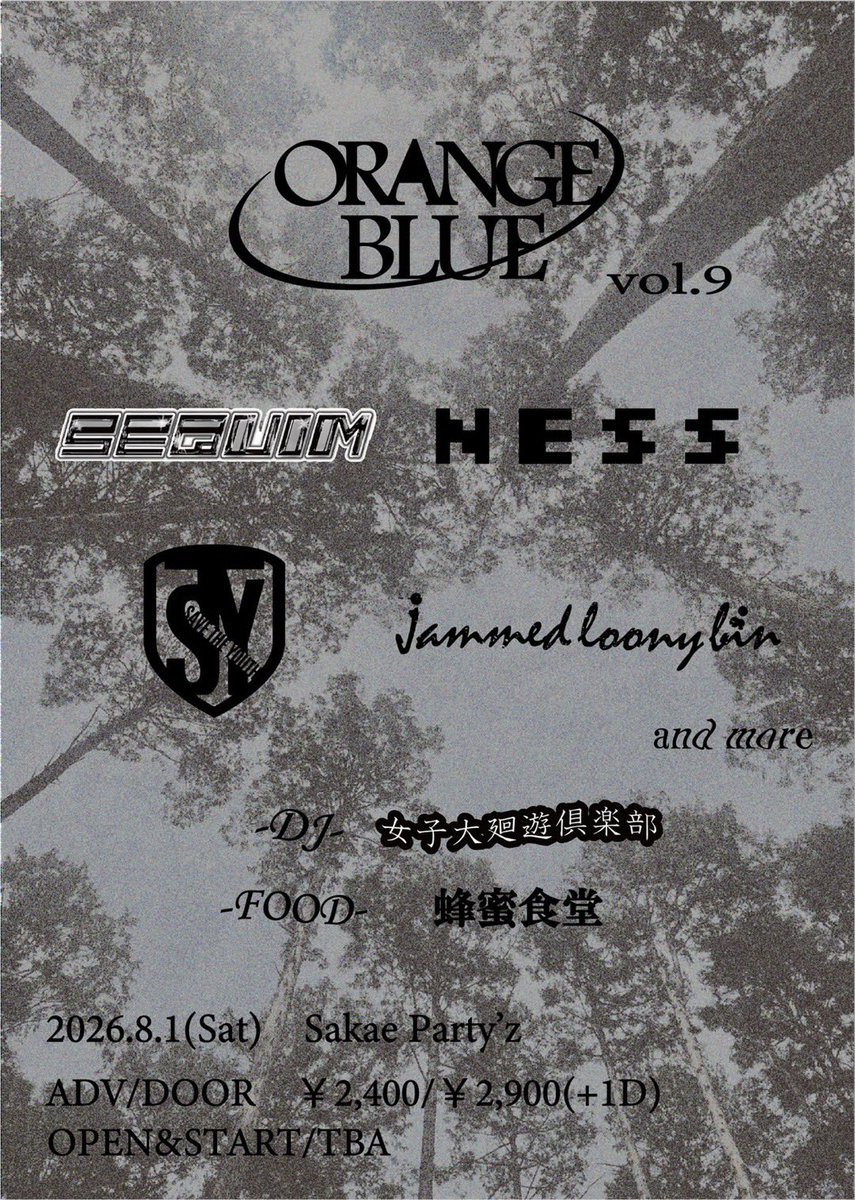 📢info📢 ORANGE BLUE vol.9 8/1(Sat) 栄Party'z OPEN&START/TBA ADV