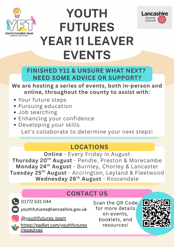 MarsdenHeights's tweet photo. Year 11: The Youth Futures Team will be delivering Year 11 Leavers Support Events this August, aimed specifically at Year 11 leavers across Lancashire. https://t.co/uuVu8hZKmZ