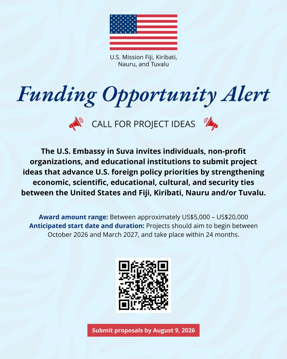 USEmbassySuva's tweet photo. #FundingAlert 🚨 Got a project idea to strengthen U.S. ties with Fiji, Kiribati, Nauru, or Tuvalu? Share your proposals for initiatives focused on culture, tech, business, or security that include a connection to the United States!
⏳ Deadline: August 9 at 11:59pm (Fiji Time)
🔗 Learn more: https://t.co/KLaFSK0Iel