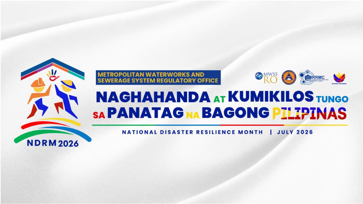 mwssro's tweet photo. Nakikiisa ang @mwssro sa paggunita ng National Disaster Resilience Month ngayong Hulyo. https://t.co/ivzHR4XWga