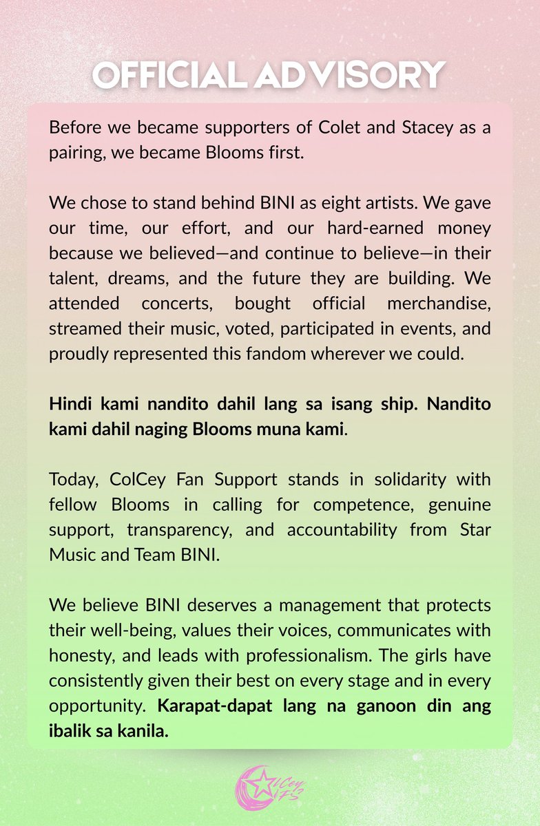 colceyofficial's tweet photo. [ADVISORY]

Before we became Colcey supporters, we became Blooms first.

We stand with BINI and with every Bloom in calling for competence, support, transparency, and accountability. Because both the girls and the fandom deserve better.

Para sa walo. Para sa Blooms.

#ColceyFanSupport