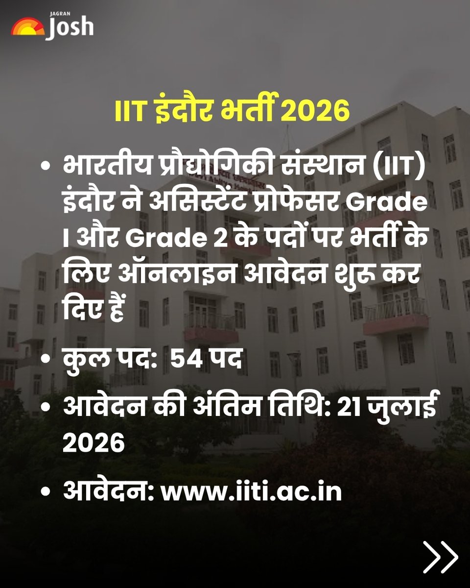 Jagranjosh's tweet photo. IIT में पढ़ाने का सपना? IIT इंदौर ने Assistant Professor Grade I & II के 54 पदों पर भर्ती निकाली है।
📅 आवेदन की अंतिम तिथि: 21 जुलाई 2026
💰 सैलरी: ₹70,900 से ₹1,01,500/माह
🔗 आवेदन करें: https://t.co/PkGXyRNfPs
#IITIndore #FacultyRecruitment #AssistantProfessor https://t.co/Bbo86XQqQU