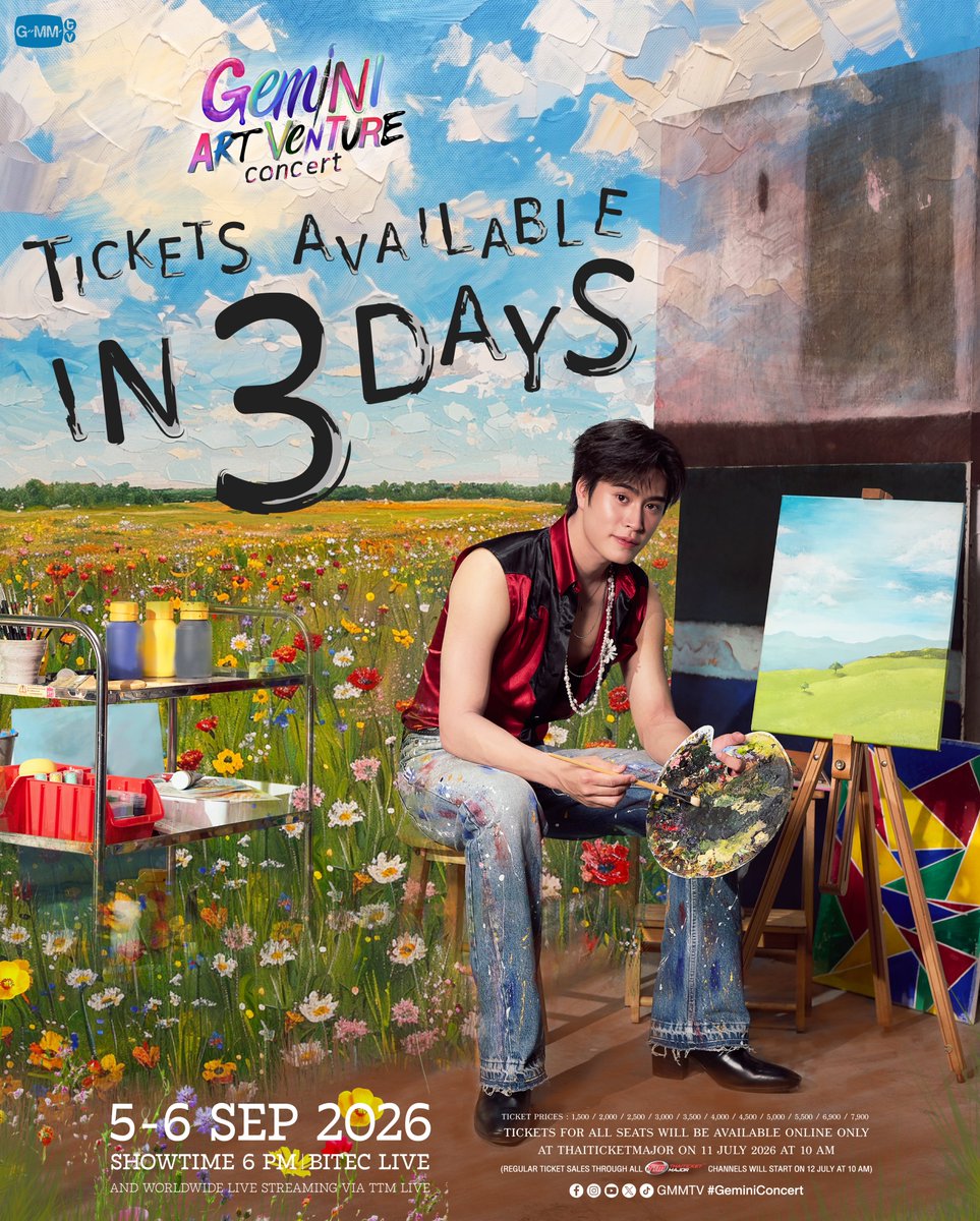GMMTV's tweet photo. อีก 3️⃣ วัน เตรียมตัวกดบัตร แล้วมาสร้างสรรค์ชิ้นงานครั้งนี้ไปด้วยกันกับ 'เจมีไนน์' ✨🖌️🖼️ #GeminiConcert

GEMINI ART-VENTURE CONCERT 🎨
🗓️ 5-6 SEPTEMBER 2026
📍 BITEC LIVE
And worldwide live streaming via TTM LIVE

📌 TICKETS FOR ALL SEATS WILL BE AVAILABLE ONLINE ONLY AT ThaiTicketMajor ON 11 JULY 2026 AT 10 AM
(Regular ticket sales through all ThaiTicketMajor channels will start on 12 July at 10 AM)

🔗 MORE INFO : https://t.co/DMswMVnxqK

#GMMTV