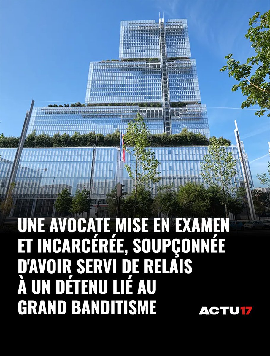 Actu17's tweet photo. 🔴 Une avocate mise en examen et incarcérée, soupçonnée d'avoir servi de relais à un détenu lié au grand banditisme ➡ https://t.co/PFG3iTBji8 https://t.co/6PG0jnsmfa