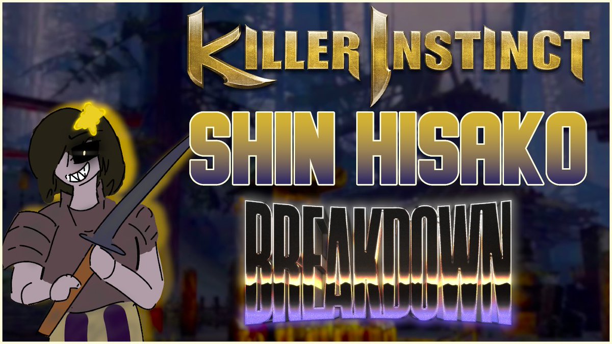 DevilMayCare4's tweet photo. New Killer Instinct AE character breakdown thanks to my friend SVM, the best Shin Hisako player in the world.

Link in replies
#PlayKI https://t.co/Egg6wLHReQ