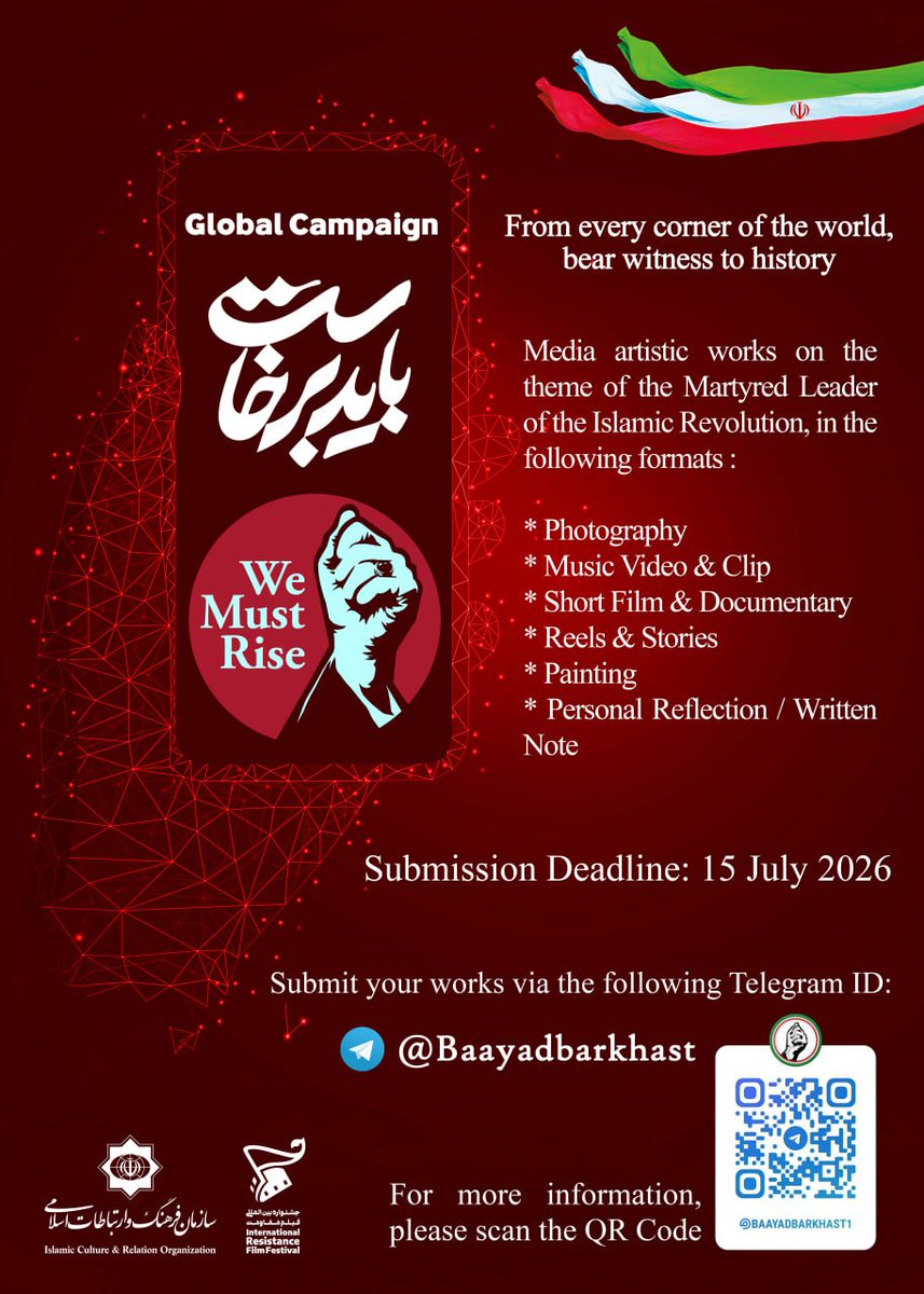 IranCult's tweet photo. 📢 Campagna Globale "We Must Rise" 🌍 Partecipa all'iniziativa artistica per il Leader della Rivoluzione Islamica. Invia foto, video, corti, dipinti o riflessioni scritte. 📅 Scadenza: 15 Luglio 2026 📩 Invia le tue opere su Telegram: @Baayadbarkhast #WeMustRise #CallForArtists https://t.co/J42vq8p9ux