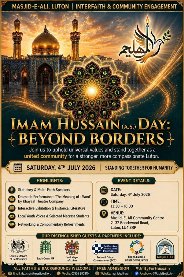 LLieutenantBeds's tweet photo. Honoured to join the community at Masjid-e-Ali in Luton for the Imam Hussain Unity Event.

It was encouraging to see faith leaders and representatives from across our community gathered in a spirit of friendship, respect and understanding.

People of all faiths and beliefs, or none, have far more in common than that which divides us. By working together we can continue to build stronger, kinder and more resilient communities.

Thank you to everyone at @MasjideALI, and to Fiaz and all those who made the event possible. #Bedfordshire #Luton #Community #Unity #Interfaith #Respect #Togetherness