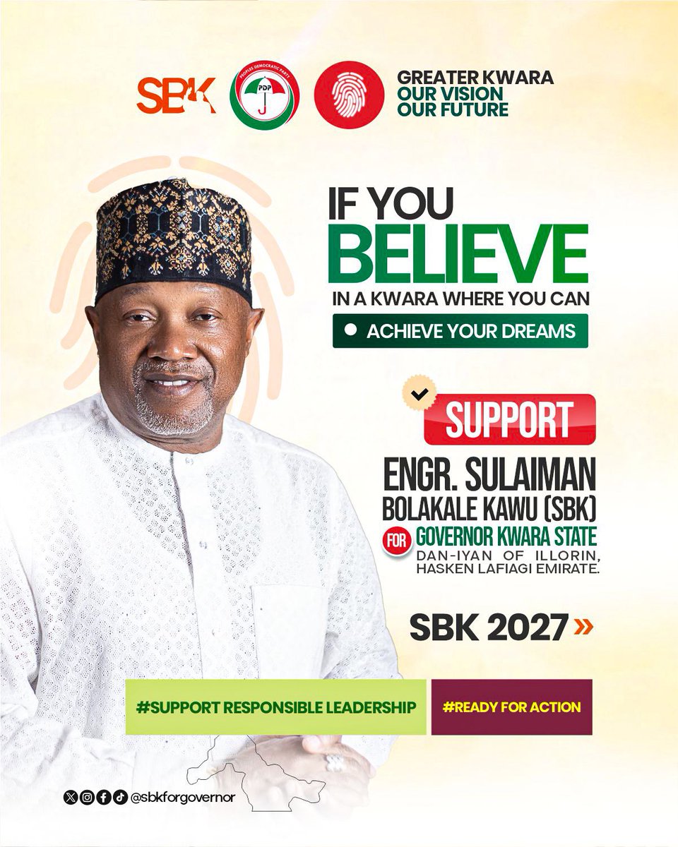 EngrKaleKawu's tweet photo. Believe in a Kwara where dreams become reality.

A future built on responsible leadership, purposeful action, and opportunities for everyone starts with the right choice.

Engr. Sulaiman Bolakale Kawu (SBK) is committed to delivering leadership that listens, serves, and transforms.

Together, let’s build a Greater Kwara. The future starts now.