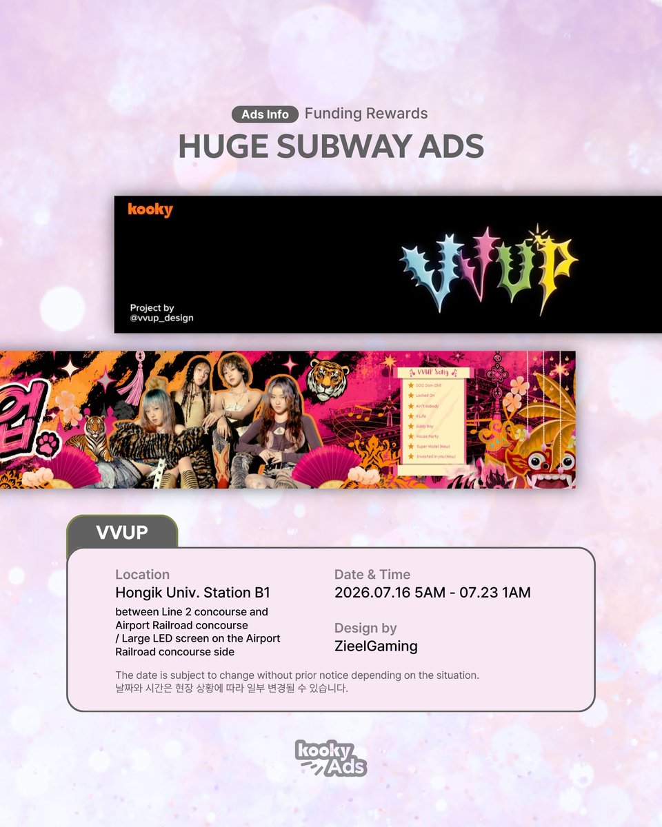 kooky__official's tweet photo. [📣 Ads Info] Subway Huge LED Ads
🔗https://t.co/iCiSjb2vxY

🎉 #VVUP #비비업

📅 July 16-22, 2026 (7 Days)
📍Hongik Univ. Station  B1

Edit by ZieelGaming
#KookyAds #KookyFunding 
@vvup_universe @vvup_design