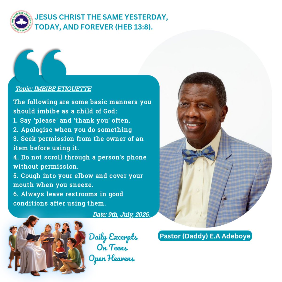 EMMANUE40207194's tweet photo. Teens Open Heavens!! 🙏🏽
Topic: Imbibe Etiquette!!🙏🏼
@rccghq @dovetv
@RCCG_PR @rccgyayaglobal
#JESUS #Jesus
#JESUSCHRIST #JesusChrist
#JesusLovesYou #JesusSaves
#JesusDelivers #JesusLoves
#RCCG #OpenHeavens
#EAA #DailyDevotion #DailyDevotionalGuide
#ReadYourBible #Excerpts https://t.co/3t5mlrhJb2