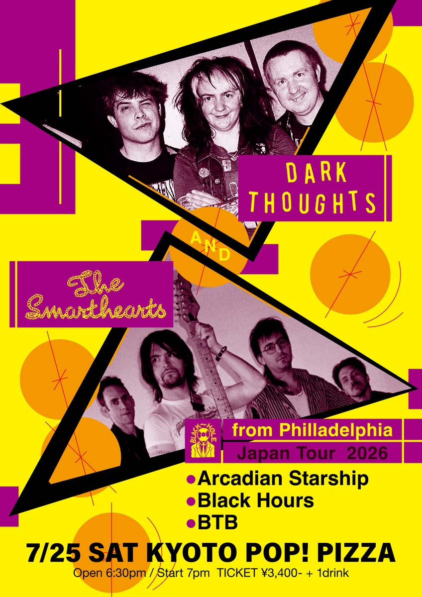 info_blackhole's tweet photo. Dark Thoughts &amp; The Smarthearts Japan Tour July 2026 後半戦

7/25(土) 京都Pop!Pizza 
7/26(日) 北加賀屋Corner Printing Self *昼ライブ @cp_self 
7/27(月) 新大久保EARTHDOM @earthdom 

京都・大阪マチネ・新大久保で最後
Sheer Mag来日に来た人は全員来てください！

https://t.co/xv8V4uvxMX https://t.co/sReXYsvBQ5